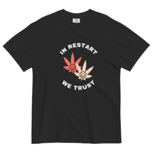 RESTART We Trust T-shirt