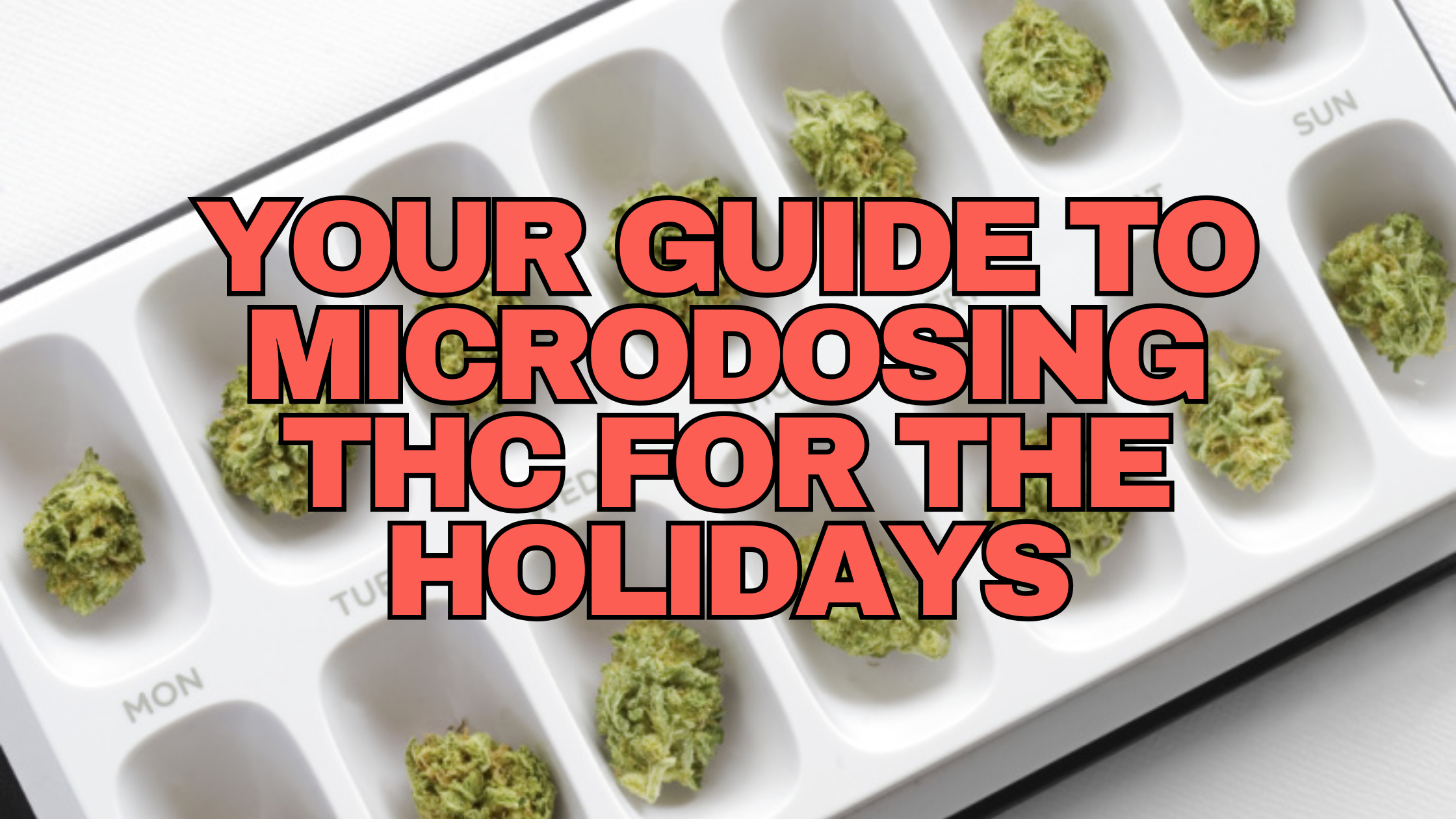 Microdosing THC for the Holidays Stay Relaxed Without Getting Couch-Locked RESTART CBD